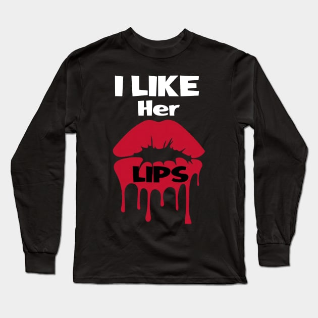 i like her lips Long Sleeve T-Shirt by FnF.Soldier 